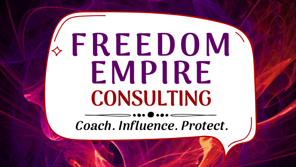 freedom empire consulting, coaching - influencing - protect
changing the world radio show